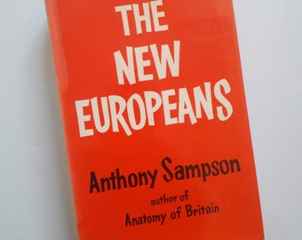 The New Europeans von Anthony Sampson, 1968 - ein Ratgeber für das Funktionieren und den Charakter des zeitgenössischen Europas, Vintage Buch