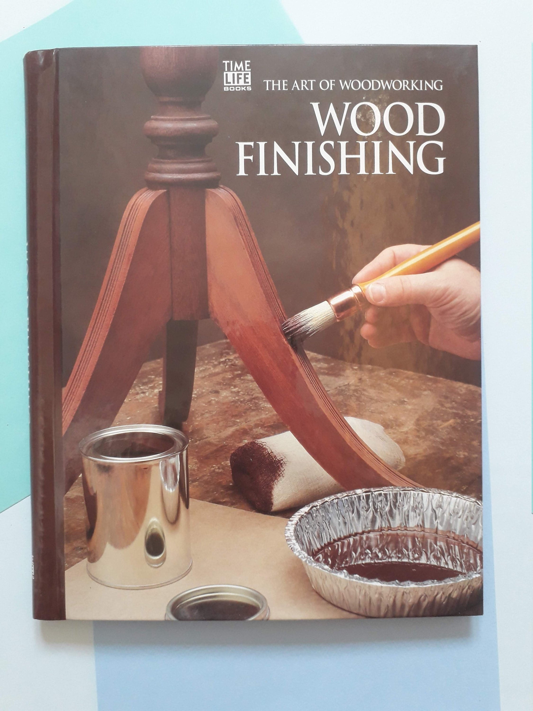 The Art of Woodworking: Wood Finishing by Time-Life Books - Etsy Polska