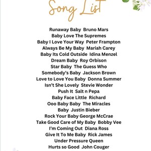 May include: A white background with a gold title "Song List" and a list of songs and artists. The list includes songs like "Runaway Baby" by Bruno Mars, "Baby Love" by The Supremes, and "Baby I Love Your Way" by Peter Frampton.