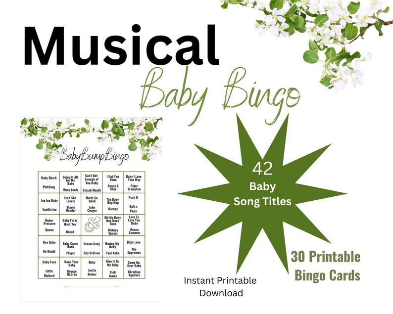 May include: A printable baby bingo game with 30 cards and 42 baby song titles. The game features a green star with the text "42 Baby Song Titles" and a green floral border with the text "Baby Bump Bingo".