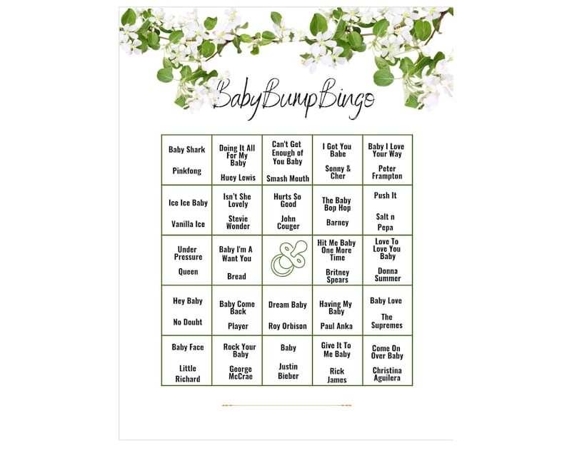 May include: A green and white bingo card with the title "Baby Bump Bingo". The card features a variety of songs and phrases related to babies, including "Baby Shark", "Ice Ice Baby", "Baby Come Back", and "Baby Love".