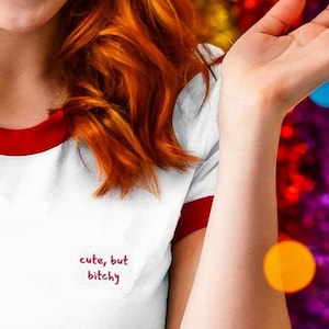 Personalized Cute, but… Retro T-Shirt Embroidered Custom Typography Tshirt with Funny Customised Quote Unisex Shirt Premium Embroidery