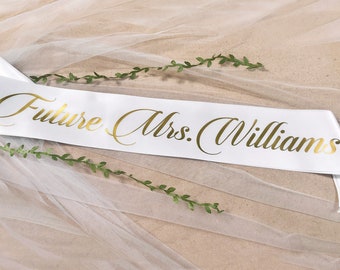 Bachelorette Sash Satin Personalized - Future Mrs - Custom Bride Party Sash Different Colors