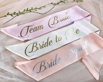 Bachelorette Sash Satin Personalized - Bride to Be - Team Bride - Bride Squad - Party Sash Different Colors