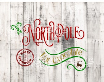North Pole Hot Chocolate Image | Christmas Cut File for Silhouette and Cricut | Santa Approved Hot Chocolate| North Pole SVG / Hot Cocoa