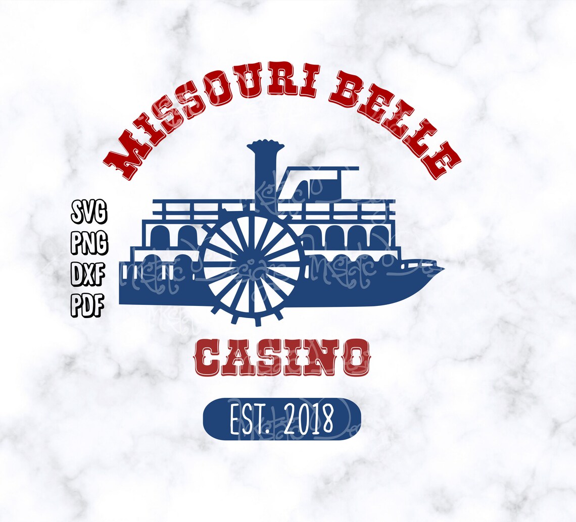 Missouri Belle Casino Svg Png Pdf and Dxf / Ozark Inspired Etsy