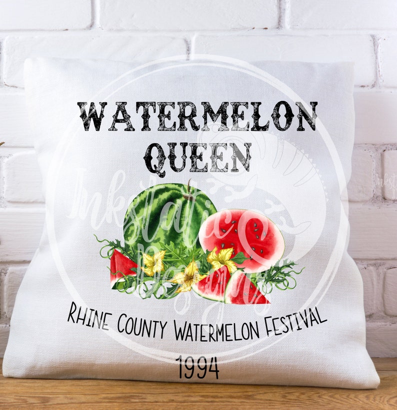 Watermelon Queen Dye Sublimation Transfer Rhine County Etsy