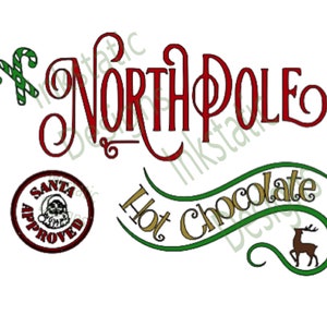 May include: Red and green graphic design with the text "North Pole Hot Chocolate" and a Santa approved seal.