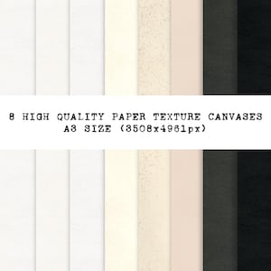 May include: Eight vertical panels displaying various paper textures in shades of white, cream, beige, and black. The text 8 HIGH QUALITY PAPER TEXTURE CANVASES A3 SIZE (3508x4961px) is centered across the middle of the image.