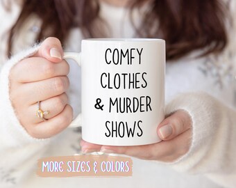 Moord toont koffiemok | Cadeau voor comfortabele kleding | Keramische mok 11oz 15oz | True Crime-cadeau | Verjaardag Kerstmis Misdaad Junkie Lover Present