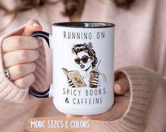 Spicy Book Coffee Mug | Running On Books Caffeine Gift | Ceramic Mug 11oz 15oz | Book Lover Gift | Birthday Christmas Bookworm Present