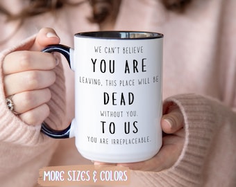 Sarcastic Mug Gift | You Are Dead to Us | 11oz 15oz Ceramic Coffee Mug | Funny Gift for Friend Coworker | Birthday Present