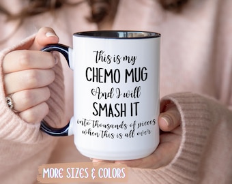 Chemo Mug | Cancer Survivor Gift | Ceramic Coffee Mug 11oz 15oz | Cancer Warrior Gift for Her Him | Birthday Get Well Encouragement Gift