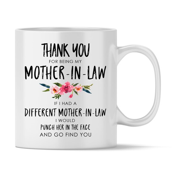 thank you for being my mother in law mug