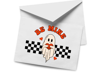 Be mine, Ghost, boo, Valentines Day Card, Horror valentine's day, Funny valentine, Scary Movie Card, Halloween, Spooky, punk