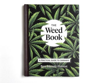 The Weed Book: A Visual Guide to Cannabis