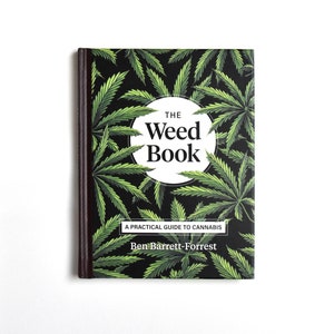 The Weed Book: A Visual Guide to Cannabis