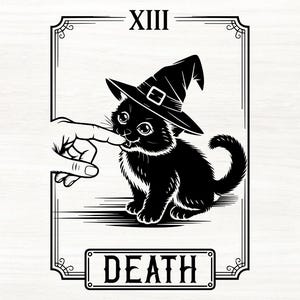 May include: A black and white illustration of a kitten wearing a witch's hat, part of a tarot card design. The card is labelled "XIII DEATH" and shows a hand touching the kitten's mouth. The image is framed with decorative borders.