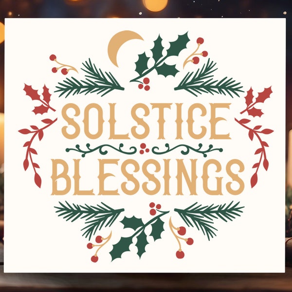 Solstice Blessings SVG, Yule Decorations, Winter Solstice SVG, Vintage Yule Decor, Vintage Yule Clipart, Vintage Decorations, Crescent Moon