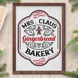 Mrs Claus Bakery SVG, Gingerbread Farmhouse Bakery SVG, Vintage Christmas Sign, Christmas Vintage Typography, Vintage Farmhouse SVG