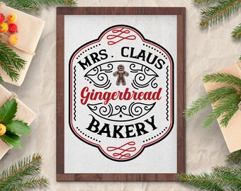 Mrs Claus Bakery SVG, Gingerbread Farmhouse Bakery SVG, Vintage Christmas Sign, Christmas Vintage Typography, Vintage Farmhouse SVG
