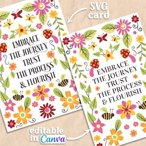 Tarjeta SVG motivacional de primavera, tarjeta de apoyo BONUS editable en Canva, abraza el viaje, confía en el proceso y florece, tarjeta floral