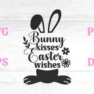 Hase küsst Ostern wünscht SVG, Hasenohren, Osterhase SVG PNG, Blumen Blumen zwart, Osterzitat