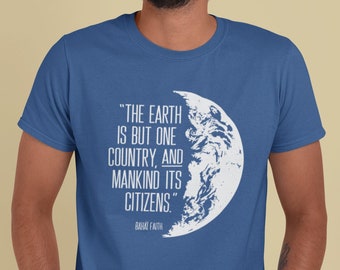 The Earth is but One Country and Mankind its Citizens Baha&#39;i T-shirt Unisex Jersey Short Sleeve Tee