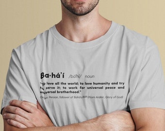 To Be a Bahai Dictionary Definition Tee Shirt Unisex Jersey Short Sleeve Tee Garment of Glo