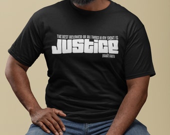 The Best Beloved of All Things in My Sight is Justice Baha'i Quote Unisex Tee