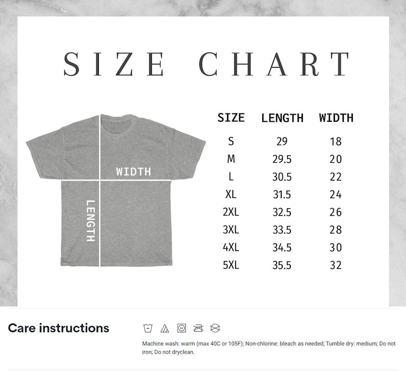 Puede incluir: Tabla de tallas para una camiseta con medidas en pulgadas. La tabla muestra la longitud y el ancho de la camiseta en diferentes tallas, de la S a la 5XL. Tambi&eacute;n se incluyen instrucciones de cuidado: lavar a m&aacute;quina con agua tibia, blanqueador sin cloro seg&uacute;n sea necesario, secar en secadora a baja temperatura, no planchar, no limpiar en seco.