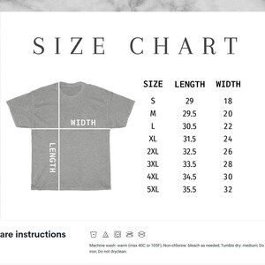 May include: Size chart for a t-shirt with measurements in inches. The chart shows the length and width of the shirt in different sizes, from S to 5XL. Care instructions are also included: machine wash warm, non-chlorine bleach as needed, tumble dry medium, do not iron, do not dry clean.