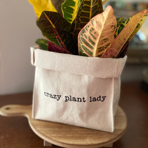 Plant Bag, Embroidered Plant Pot, Canvas Plant Pot, Crazy Plant Lady Plant Bag, Housewarming Gift, Hostess Gift, Canvas Plant Basket