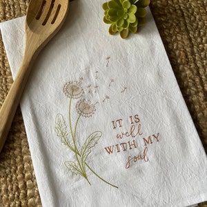 It is Well Tea Towel, Well with My Soul Dish Towel, Inspirational Kitchen towel, Hostess Gift, Housewarming Gift, Inspirational Hostess gift