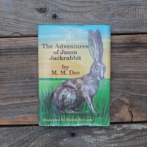 The Adventures of Jason Jackrabbit by M.M. Dee- 1990- Children&#39;s book/ rabbit story/ learn about wildlife chapter book