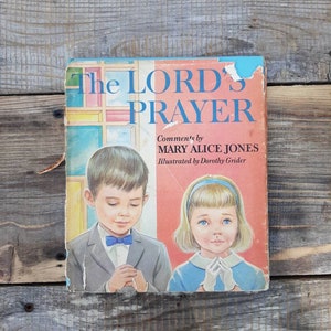 The Lord&#39;s PRAYER comments By Mary Alice Jones 1967 Second Printing Vintage Book/ Children&#39;s little prayer book/ Religious/ Catholic prayers
