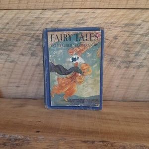 Over 100 Years Old! Fairy Tales Every Child Should Know- 1915 Fairy Tales Book- Edited by Hamilton Wright Marie
