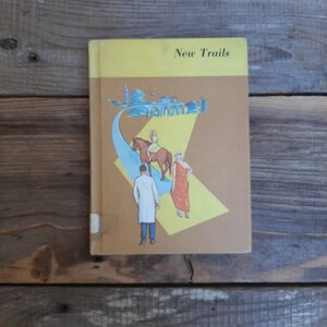 New Trails- by Leo C. Fay- 1965 Curriculum Enrichment Series- A new dimension in reading- School reading book- ex-library- RARE Edition