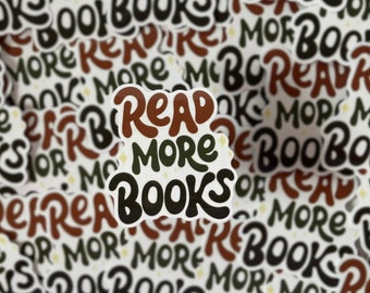 Read More Books Vinyl Waterproof Sticker-Bookish Book Kindle Lovers Gift