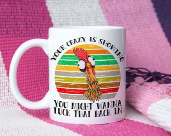 Je gek toont mok, sarcastische mok, moeder mok, grappige mok, ruwe humor mok, nieuwigheid mok, kantoor cadeau, gag cadeau