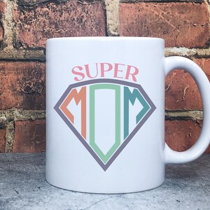 Super Mom Mug, Sarcastic Mug, Mom Mug, Funny Mug, Crude Humor Mug, Novelty Mug, Office Gift, Gag Gift