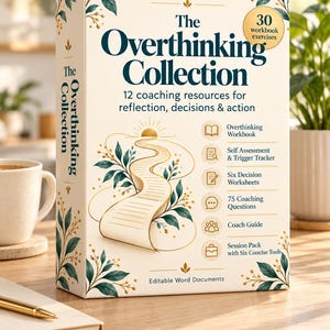 May include: A rectangular box labeled The Overthinking Collection, featuring a winding path illustration and green leaf accents. It lists 12 coaching resources, 30 workbook exercises, and includes a digital download notice at the bottom.