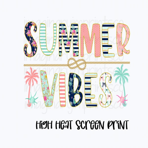 Summer Vibes High Heat Screen Print Transfer - Screen Print - Summer transfer - screen print transfer - Summer Screen Print Transfer