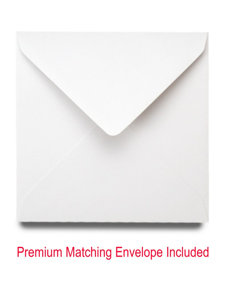 May include: A white envelope with a flap. Premium Matching Envelope Included.