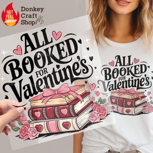 Alles geboekt voor Valentijnsdag DTF-transfers, klaar om te drukken, DTF-gereed voor pers Heattransfers DTF519