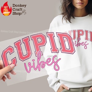 Cupid Vibes  Valentine DTF Transfers, Ready to press, Ready For Press Heat Transfers DTF239