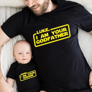 Personalized Name - I Am Your Godfather T-shirt - Tshirt Tee Shirt New Baby gift Star War Parody present Christening Baptism Catholic Custom