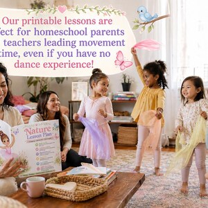 May include: A group of children and adults are in a room. One woman is holding a book titled "Nature Lesson Plan." The text in the image says, "Our printable lessons are perfect for homeschool parents and teachers leading movement time, even if you have no dance experience!"