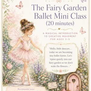 Op de afbeelding: Een flyer getiteld Cadouxdle Dance The Fairy Garden Ballet Mini Class (20 minutes) met een illustratie van een kind verkleed als fee in een roze tutu en vleugels, staand op een stenen pad bij een kleine roze deur en tuinbloemen.