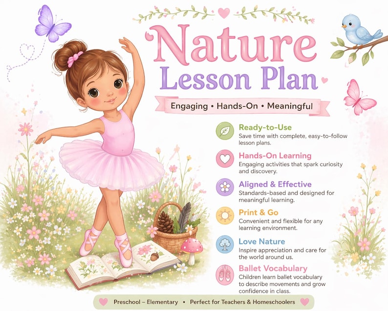 May include: A digital illustration of a young ballerina in a pink tutu, dancing in a field of flowers. The image includes text that reads "Nature Lesson Plan" and highlights features like "Ready-to-Use" and "Ballet Vocabulary".